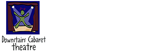 Downstairs Cabaret Theatre Logo